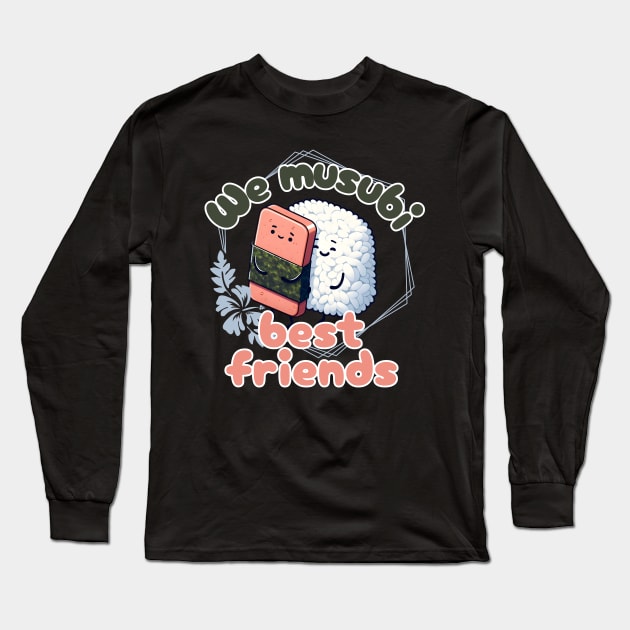 We musubi best friends Long Sleeve T-Shirt by Art from the Machine